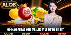 Đề 4 Càng Ăn Bao Nhiêu Tại ALO8? Tỷ Lệ Thưởng Chi Tiết
